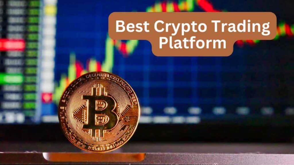 Best Crypto Trading Platform